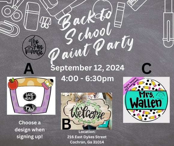 Back to School Paint Party!! September 12th @4:00pm