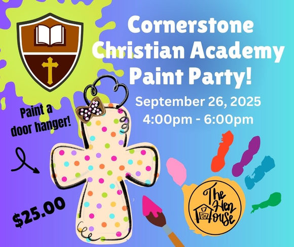 Cornerstone Christian Academy Paint Party! September 26 @4:00pm