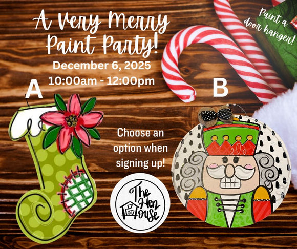 Very Merry Paint Party!! December 6th @10:00am