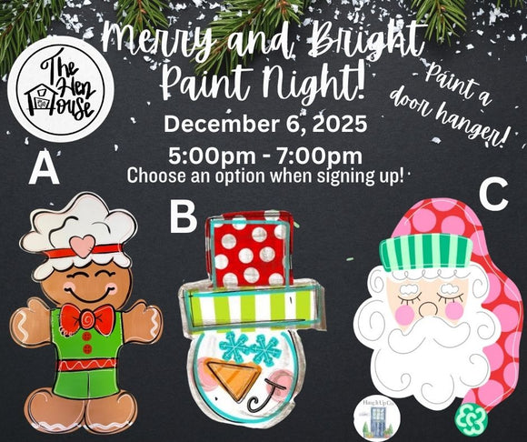 Merry And Bright Paint Night! December 6th @5:00