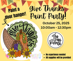 Give Thanks Paint Party! October 25th@10am