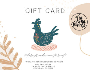 The Hen House - DIY Workshop Gift Card